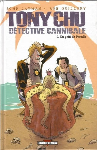 Tony Chu, Détective cannibale Tome 2 - Un goût de paradis