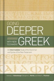 Going deeper with New Testament Greek
