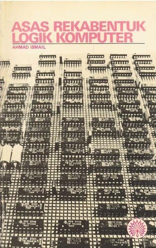 Asas Rekabentuk Logik Komputer