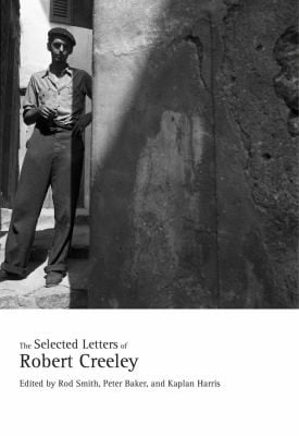 The Selected Letters Of Robert Creeley