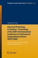 Advanced Technology In Teaching Proceedings Of The 2009 3rd International Conference On Teaching And Computational Science Wtcs 2009