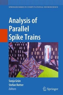 Analysis Of Parallel Spike Trains