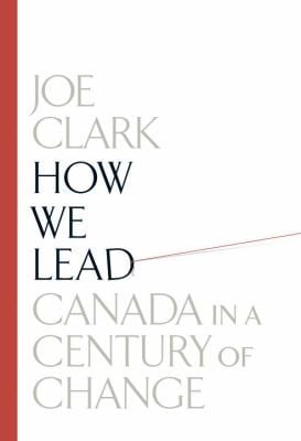 How We Lead Canada In A Century Of Change