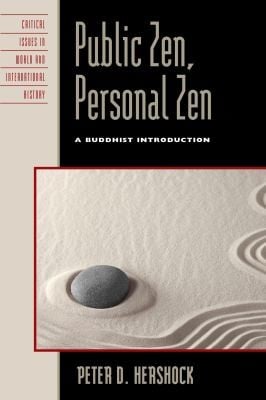 Public Zen Personal Zen A Buddhist Introduction
