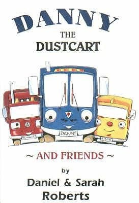 Danny The Dustcart And Friends