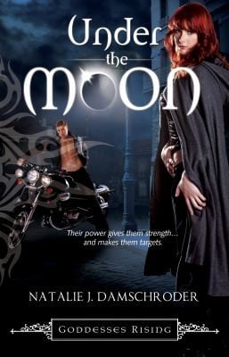 Under the Moon Goddesses Rising Book 1