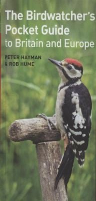The Birdwatchers Pocket Guide To Britain And Europe