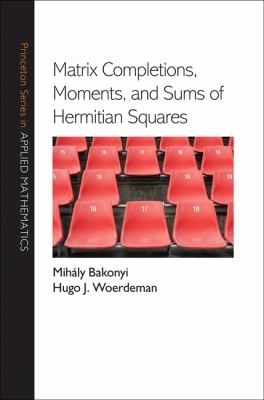 Matrix Completions Moments And Sums Of Hermitian Squares