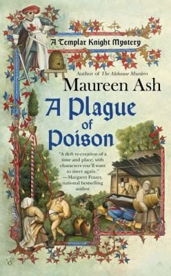 A Plague Of Poison A Templar Knight Mystery