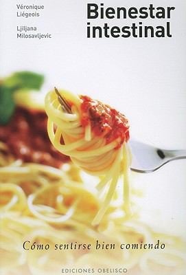 Bienestar Intestinal Cmo Sentirse Bien Comiendo