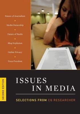 Issues In Media Selections From Cq Researcher