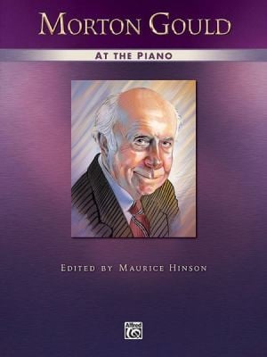 Morton Gould At The Piano