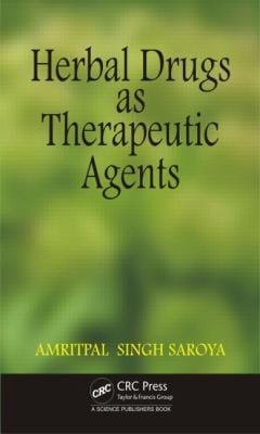 Herbal Drugs As Therapeutic Agents