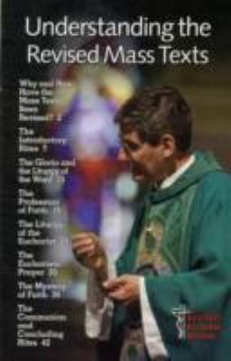 Understanding The Revised Mass Texts
