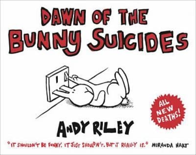 Dawn Of The Bunny Suicides