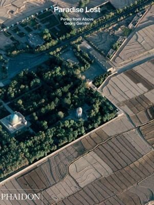 Paradise Lost Persia From Above