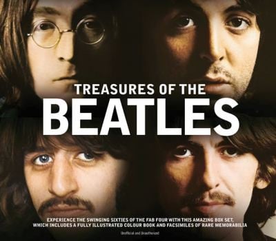 Treasures Of The Beatles Experience The Swinging Sixties Of The Fab Four