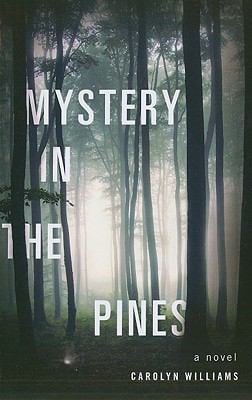 Mystery In The Pines A Novel