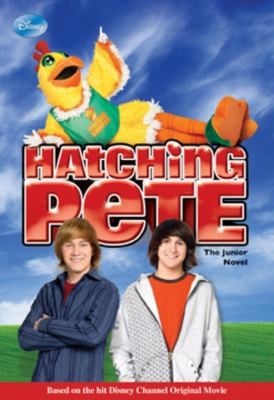 Hatching Pete The Junior Novel