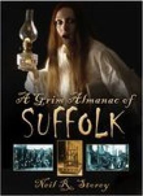 A Grim Almanac Of Suffolk