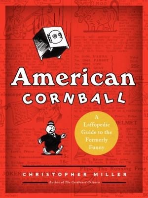 American Cornball A Laffopedic Guide To The Formerly Funny