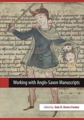 Working With Anglosaxon Manuscripts