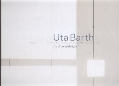 Uta Barth To Draw With Light