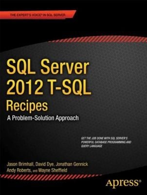 Sql Server 2012 Tsql Recipes A Problemsolution Approach