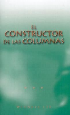 El Constructor de las Columnas  The Builder of the Pillars