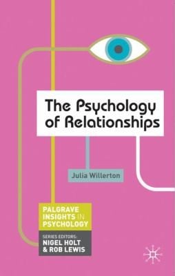 The Psychology Of Relationships