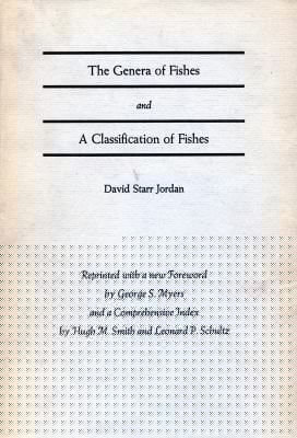 The Genera of Fishes and a Classification of Fishes
