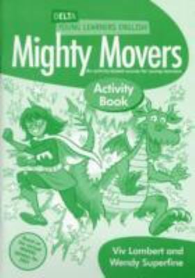 Mighty Movers An Activitybased Course For Young Learners