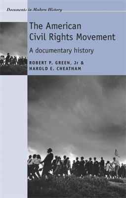 The American Civil Rights Movement A Documentary History