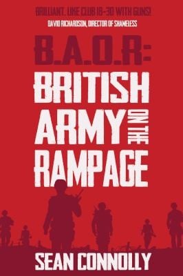 British Army On The Rampage Baor