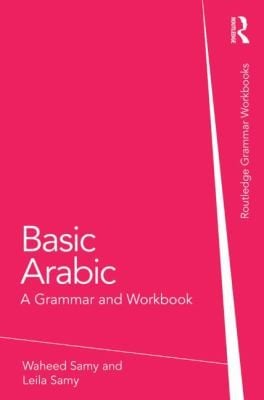 Basic Arabic A Grammar And Workbook