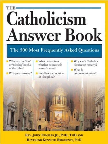 The Catholicism Answer Book