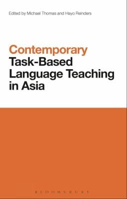 Contemporary Taskbased Language Learning And Teaching In Asia