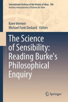 The Science Of Sensibility Reading Burkes Philosophical Enquiry