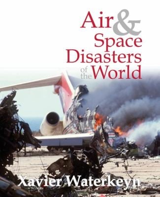 Air Space Disasters Of The World