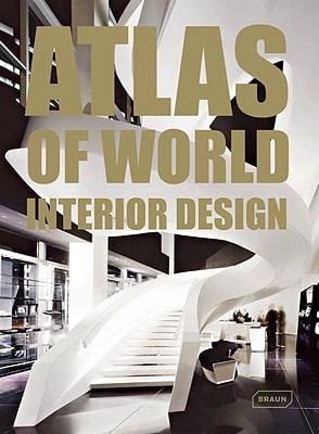Atlas Of World Interior Design