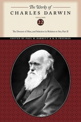 The Descent Of Man And Selection In Relation To Sex