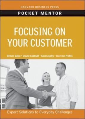Focusing On Your Customer Expert Solutions To Everyday Challenges