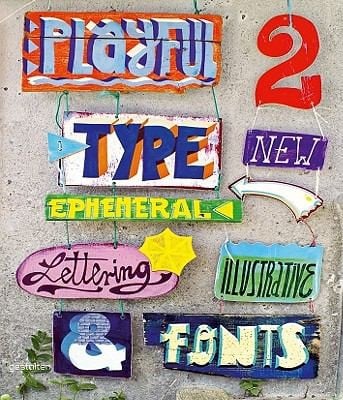 Playful Type 2 New Ephemeral Lettering And Illustrative Fonts