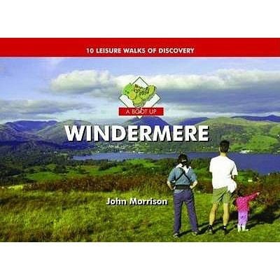 A Boot Up Windermere Ten Leisure Walks Of Discovery