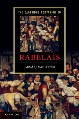 The Cambridge Companion To Rabelais