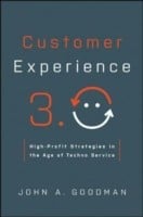 Customer Experience 30 Highprofit Strategies In The Age Of Techno Service