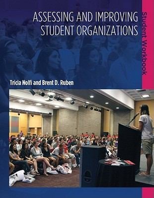 Assessing And Improving Student Organizations Student Workbook