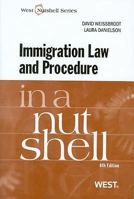 Immigration Law And Procedure In A Nutshell