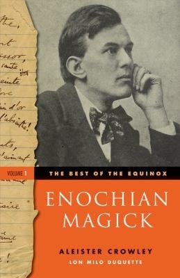 The Best Of The Equinox Enochian Magick