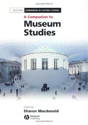 A companion to museum studies